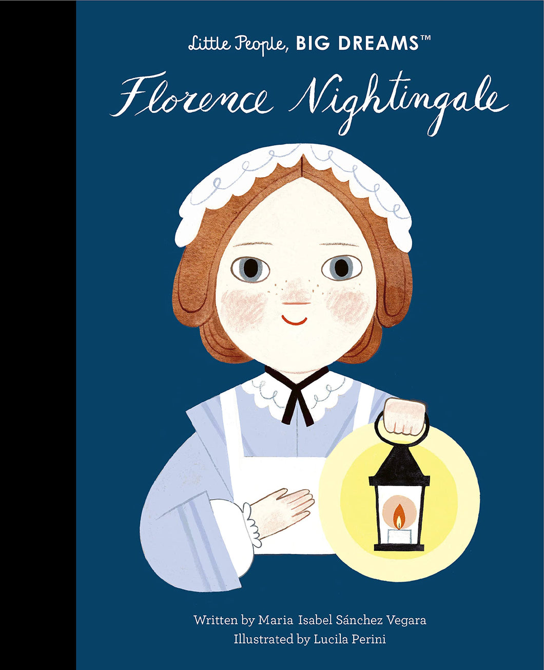 Little People, Big Dreams Florence Nightingale
