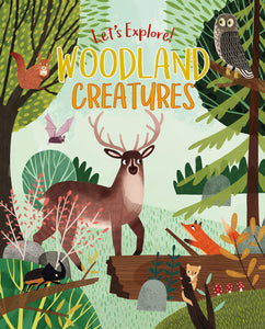 Let's Explore Woodland Creatures