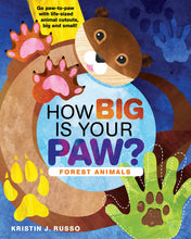 Load image into Gallery viewer, How Big Is Your Paw? Board Book