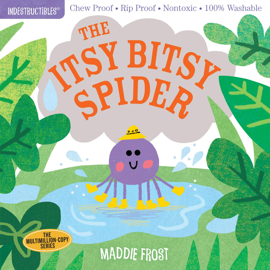 Itsy Bitsy Spider Indestructibles Book