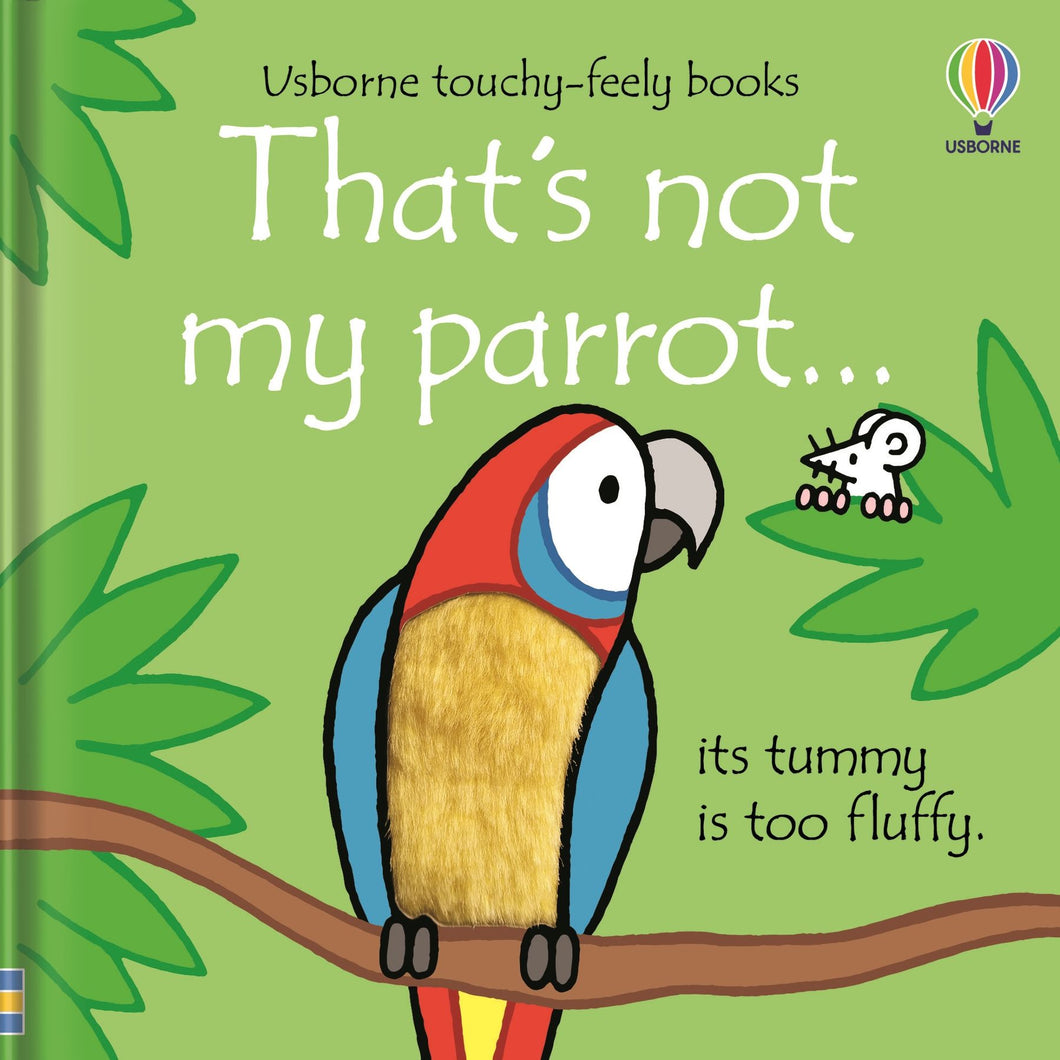 That's Not My Parrot Board Book
