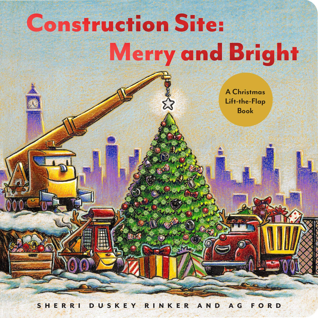 Construction Site:  Merry And Bright Lift The Flap Board Book