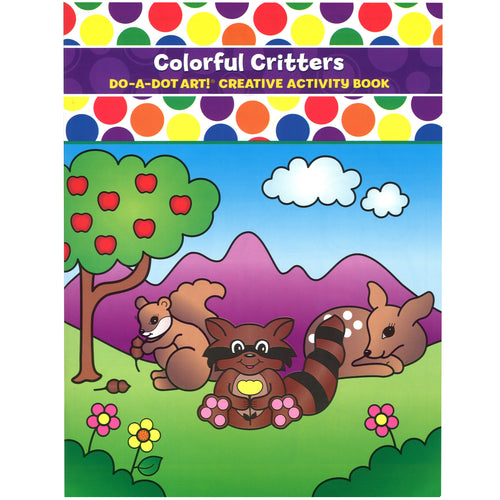 Do A Dot Art Colorful Critters Activity Book