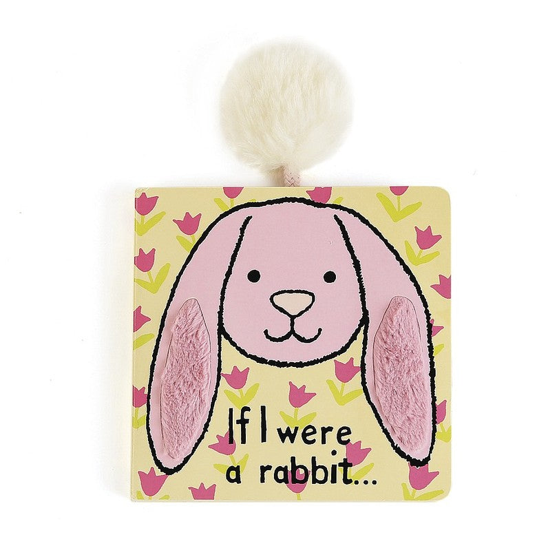 If I Were A Rabbit Board Book (Tulip Pink)